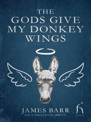 cover image of The Gods Give My Donkey Wings